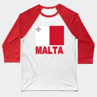 The Pride of Malta - Maltese Flag Design Baseball T-Shirt